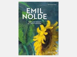 Book: Emil Nolde – Die Kunst selbst ist meine Sprache (Art itself is my Language)